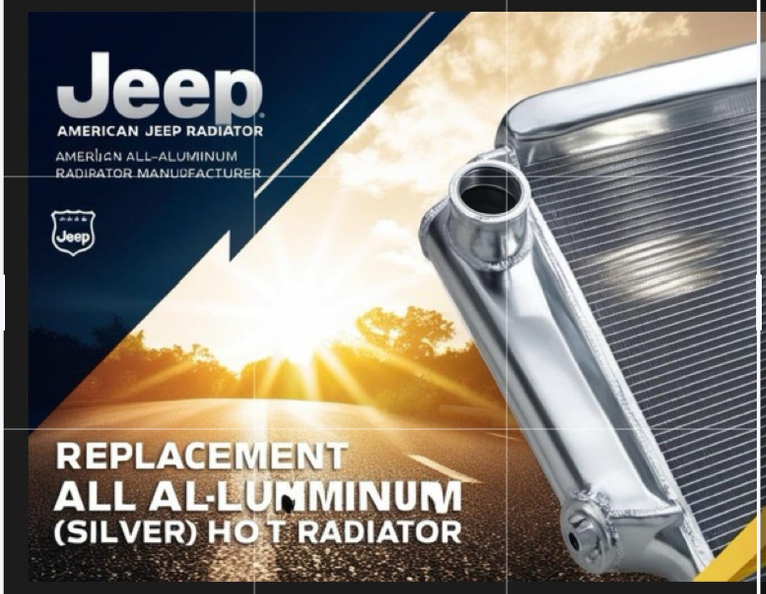 Premium Jeep Radiators - Engineered for Extreme Performance & Reliability