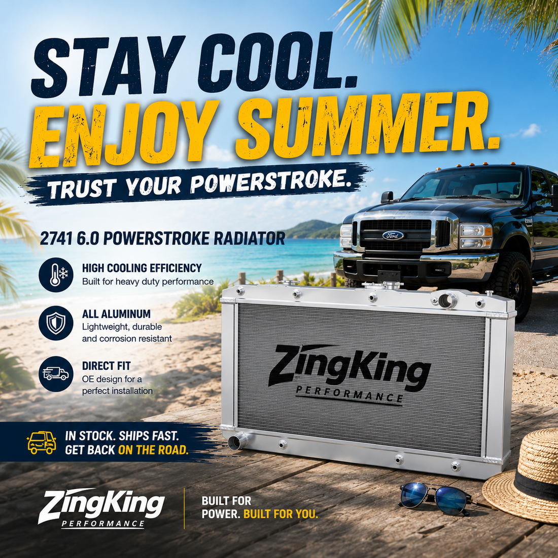 Stay Cool. Enjoy Summer. Trust Your Powerstroke.